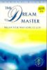 The Dream Master: Mahanta Transcripts Book 8, Dream Your Way Home to God