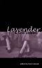 Lavender And Old Ladies: A Collection of Non-Fiction