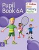 Pupil Book 6A (Collins New Primary Maths)