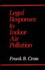 Legal Responses to Indoor Air Pollution