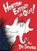 Horton Entend Un Qui! Horton Entend Un Qui!: The French Edition of Horton Hears a Who! the French Edition of Horton Hears a Who!