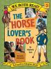 The Horse Lover's Book (We Both Read)