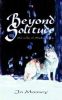 Beyond Solitude, a Cache of Alaska Tales