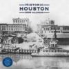 Historic Houston Calendar