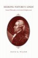 Seeking Nature's Logic: Natural Philosophy in the Scottish Enlightenment: Book by David B. Wilson