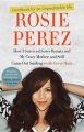 Handbook for an Unpredictable Life: How I Survived Sister Renata and My Crazy Mother, and Still Came Out Smiling: Book by Rosie Perez