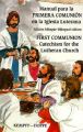 Manual Para La Primera Comunion En La Iglesia Luterana: Book by Gerhard F Kempff
