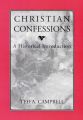 Christian Confessions: A Historical Introduction: Book by Ted A. Campbell