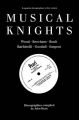 Musical Knights, Sir Henry Wood, Sir Thomas Beecham, Sir Adrian Boult, Sir John Barbirolli, Sir Reginald Goodall, Sir John Sargent: Book by John Hunt