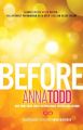 BEFORE (Paperback): Book by TODD ANNA