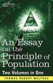 An Essay on the Principle of Population (Two Volumes in One): Book by Thomas Robert Malthus