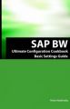 SAP Bw Ultimate Cookbook: SAP Bw Basic Settings and Configuration Guide (English) 1st Edition: Book by Muke Abdelnaby