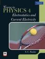 Course in Physics 4: Electrostatics and Current Electricity: Book by Suresh Chandra Pandey