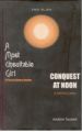 A Most Unsuitable Girl (A Play On Dowry Deaths) And Conquest At Noon (A Historical Fantasy): Book by Rajesh Talwar