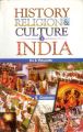 History, Religion And Culture of India (History, Religion And Culture of North India, Vol. 1): Book by S. Gajrani