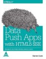 DATA PUSH APPS WITH HTML5 SSE: Book by DARREN