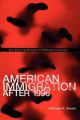 American Immigration After 1996: The Shifting Ground of Political Inclusion: Book by Kathleen R. Arnold