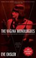 The Vagina Monologues: Book by Eve Ensler