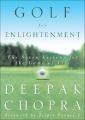 Golf for Enlightenment: The Seven Lessons for the Game of Life: Book by Dr Deepak Chopra, M. D. (Chopra Center for Well Being ? ? ? Chopra Center for Well Being Chopra Center for Well Being ? ? ? ? ? ? ? ? ? ? ? ? ? ? ? ? ? ? ? ? ? ? Chopra Center for Well Being Chopra Center for Well Being Chopra Center for Well Being Chopra Center for Well Being ?)