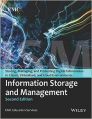 Information Storage and Management: Storing, Managing and Protecting Digital Information in Classic, Virtualized and Cloud Environment