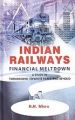 Indian Railways Financial Meltodown: A Study: Book by R.N. Misra