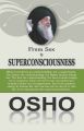 From Sex to Superconsciousness (English) 1st Edition