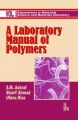 A Laboratory Manual of Polymers: v. 1: Book by S.M. Ashraf