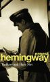 To Have & Have Not: Book by Ernest Hemingway