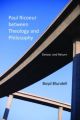 Paul Ricoeur Between Theology and Philosophy: Detour and Return: Book by Boyd Blundell