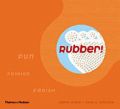Rubber!: Fun, Fashion, Fetish: Book by Janet Bloor ,John D. Sinclair