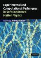 Experimental and Computational Techniques in Soft Condensed Matter Physics: Book by Jeffrey Olafsen