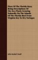 Flora Of The Florida Keys; Being Descriptions Of The See-Plants Growing Naturally On The Islands Of The Florida Reef From Virginia Key To Dry Tortugas: Book by John Kunkel Small