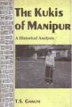 The Kukis of Manipur: A Historical Analysis: Book by Thanskhomay S. Gante