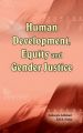 Human Development, Equity and Gender Justice: Book by edited Sudeepta Adhikari