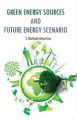 Green Energy Sources And Future Energy Scenario: Book by Shri S. Muthukrishna Iyer