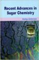 Recent Advances in Sugar Chemistry (English) (Hardcover): Book by Hailey Ambrose