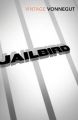 Jailbird: Book by Kurt Vonnegut