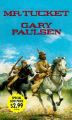 Mr. Tucket: Book by Gary Paulsen