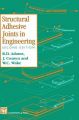 Structural Adhesive Joints in Engineering: Book by Robert D. Adams