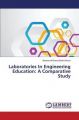 Laboratories In Engineering Education: A Comparative Study: Book by Balakrishnan Balamuralithara