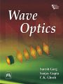 WAVE OPTICS: Book by GARG SURESH |GUPTA SANJAY |GHOSH C. K.