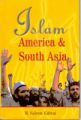 Islam, America And South Asia: Issues of Identities: Book by Saleem Kidwai