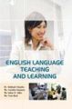 English Language Teaching and Learning: Book by Dr. Subhash Chandra, Ms. Caroline Gammon, Ms. Isthar D. Adler, Ms. Cosy Back