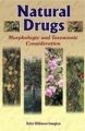 Natural Drugs: Morphologic and Taxonomic Consideration 2nd edn: Book by Youngken, Heber Wilkinson