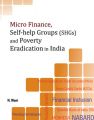Micro Finance, Self-Help Groups (Shgs) & Poverty Eradication in India: Book by N. Mani