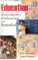 Education: Assessment Evaluation And Remedial: Book by D.S. Srivastava Sarita Kumari