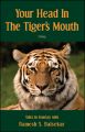 Your Head In the Tiger's Mouth: Book by Ramesh S. Balsekar