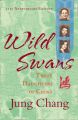 Wild Swans: Three Daughters of China: Book by Jung Chang
