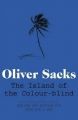 Island of the Colour-blind: Book by Oliver Sacks
