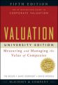 Valuation: Measuring and Managing the Value of Companies: Book by McKinsey & Company, Inc.,Tim Koller,Marc Goedhart,David Wessels
